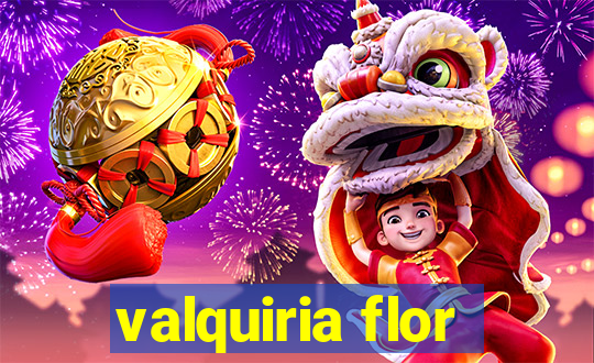 valquiria flor